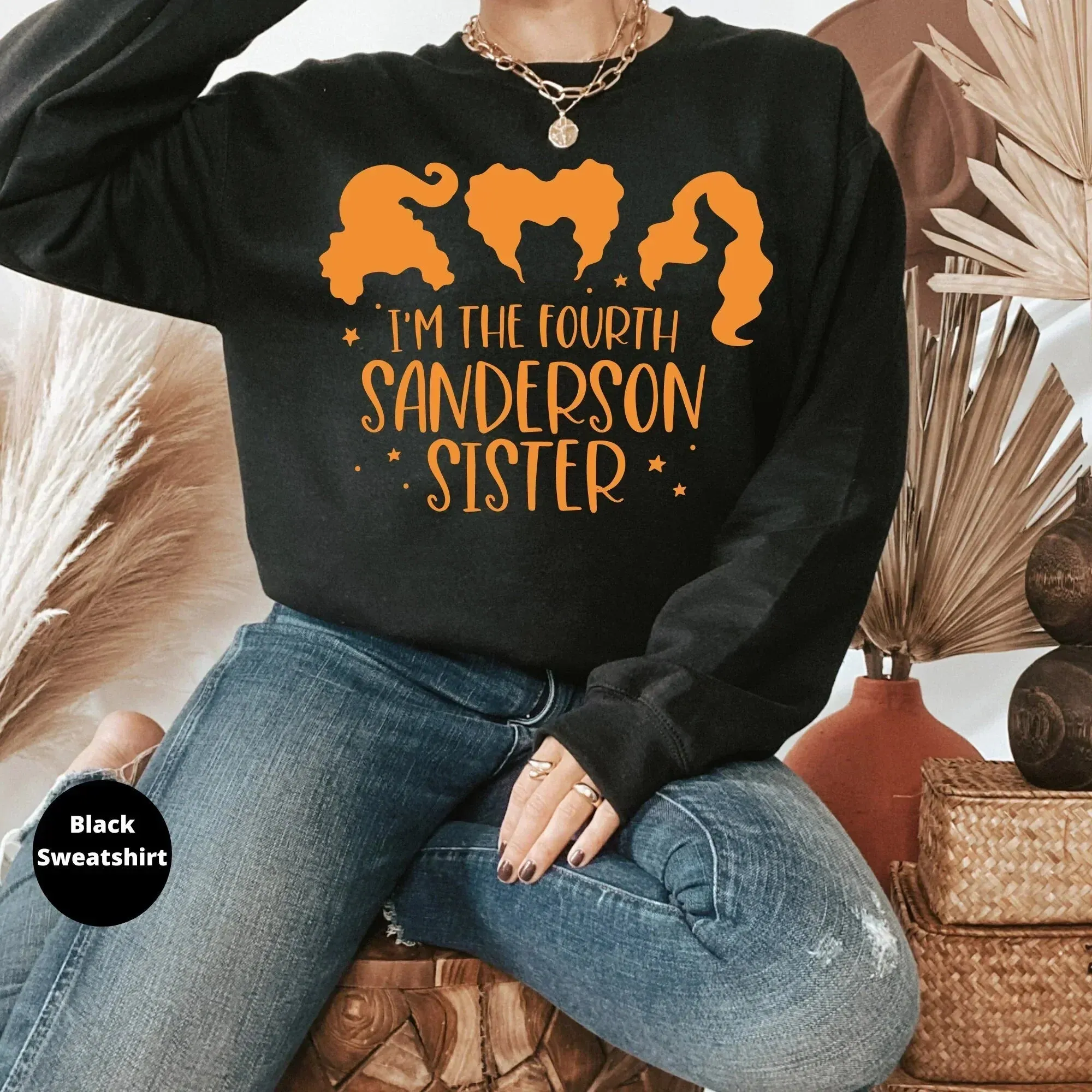 Sanderson Sisters Sweatshirt, 4th Sister Halloween Crewneck, Funny Halloween Party, Cute Halloween Hoodie, Witch Shirt, Hocus Pocus Shirt